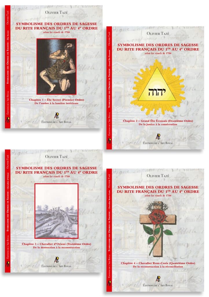 Couverture : Symbolisme des Ordres de Sagesse du Rite Français du 1er au 4e ordre
